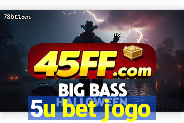 5u bet jogo